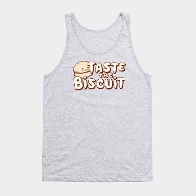 Taste the biscuit Tank Top by Summyjaye